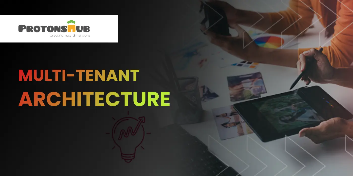 Multi Tenant Architecture