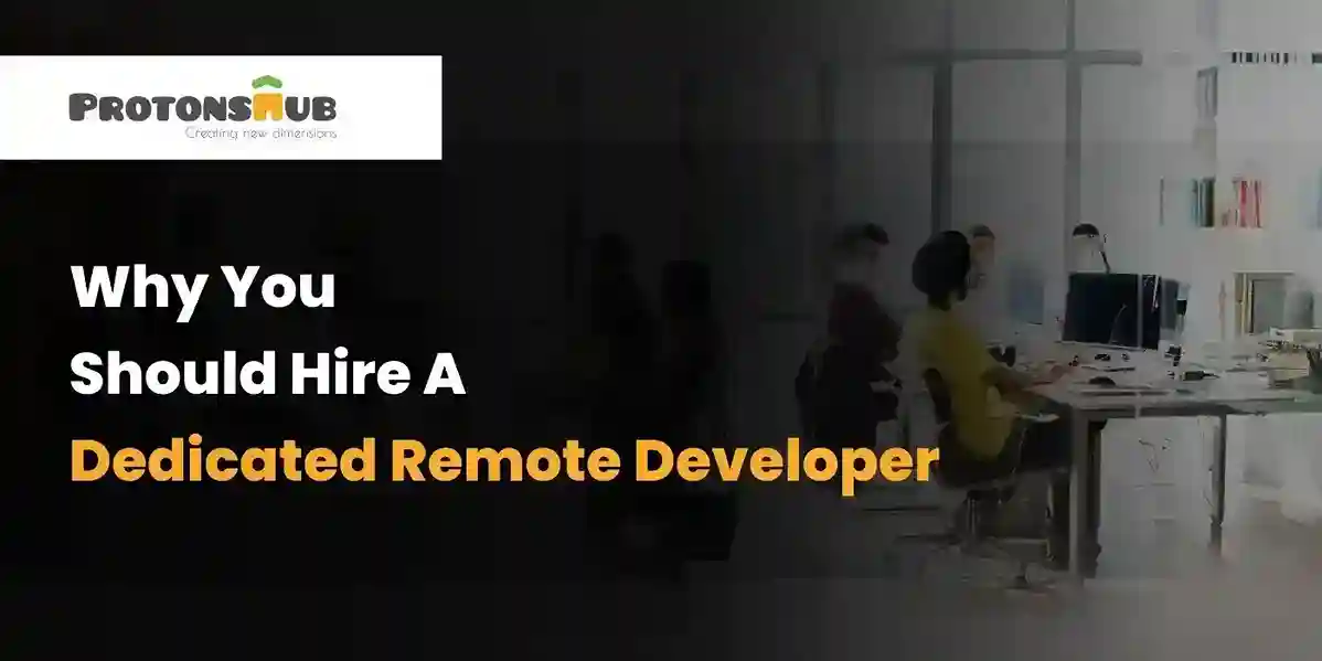 Hire A Dedicated Remote Developer