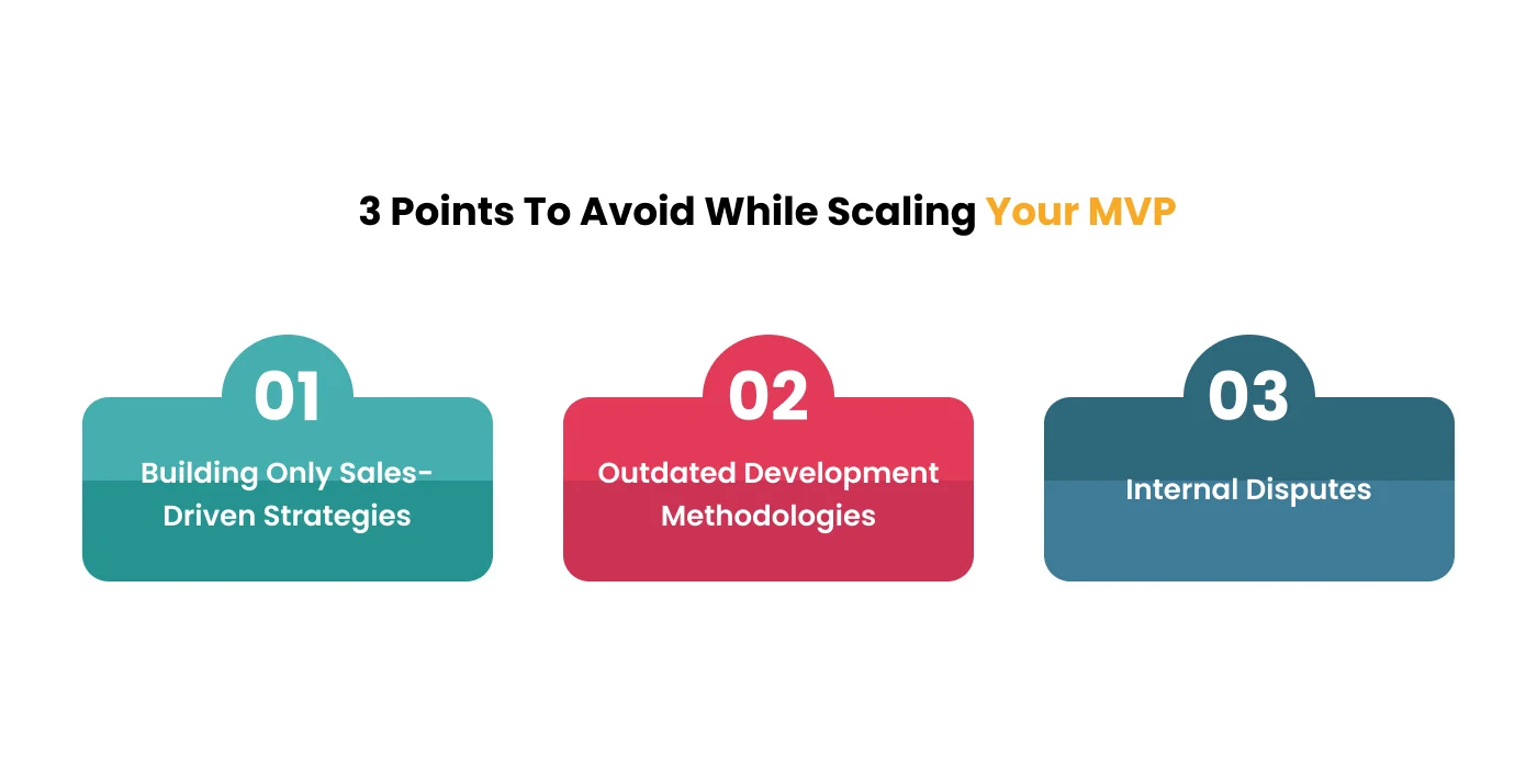 What Not To Do While Scaling Your MVP